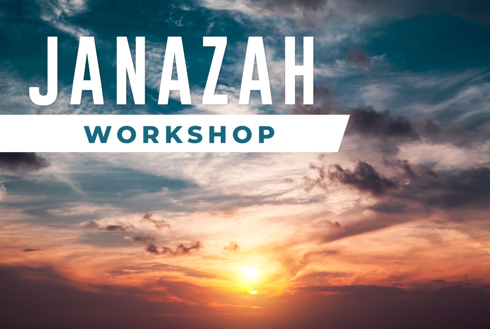 Janazah Workshop